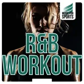 Music for Sports: R&B Workout