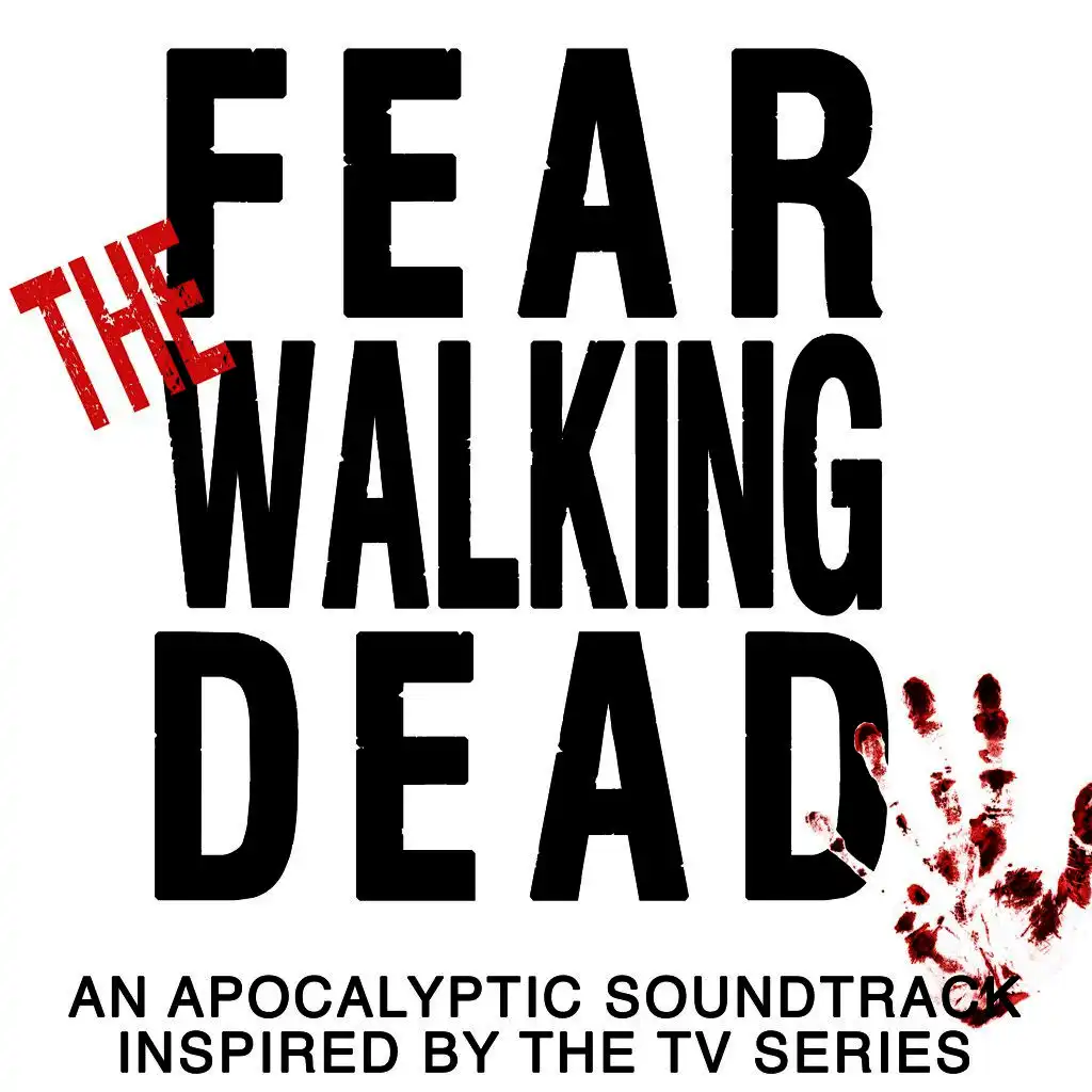 Theme from "The Walking Dead" (The Fear Walks Mix)