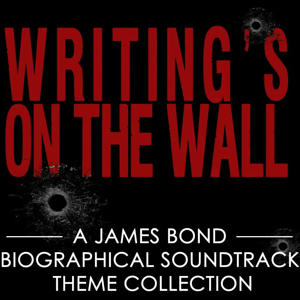 Writing's on the Wall (From "James Bond: Spectre")