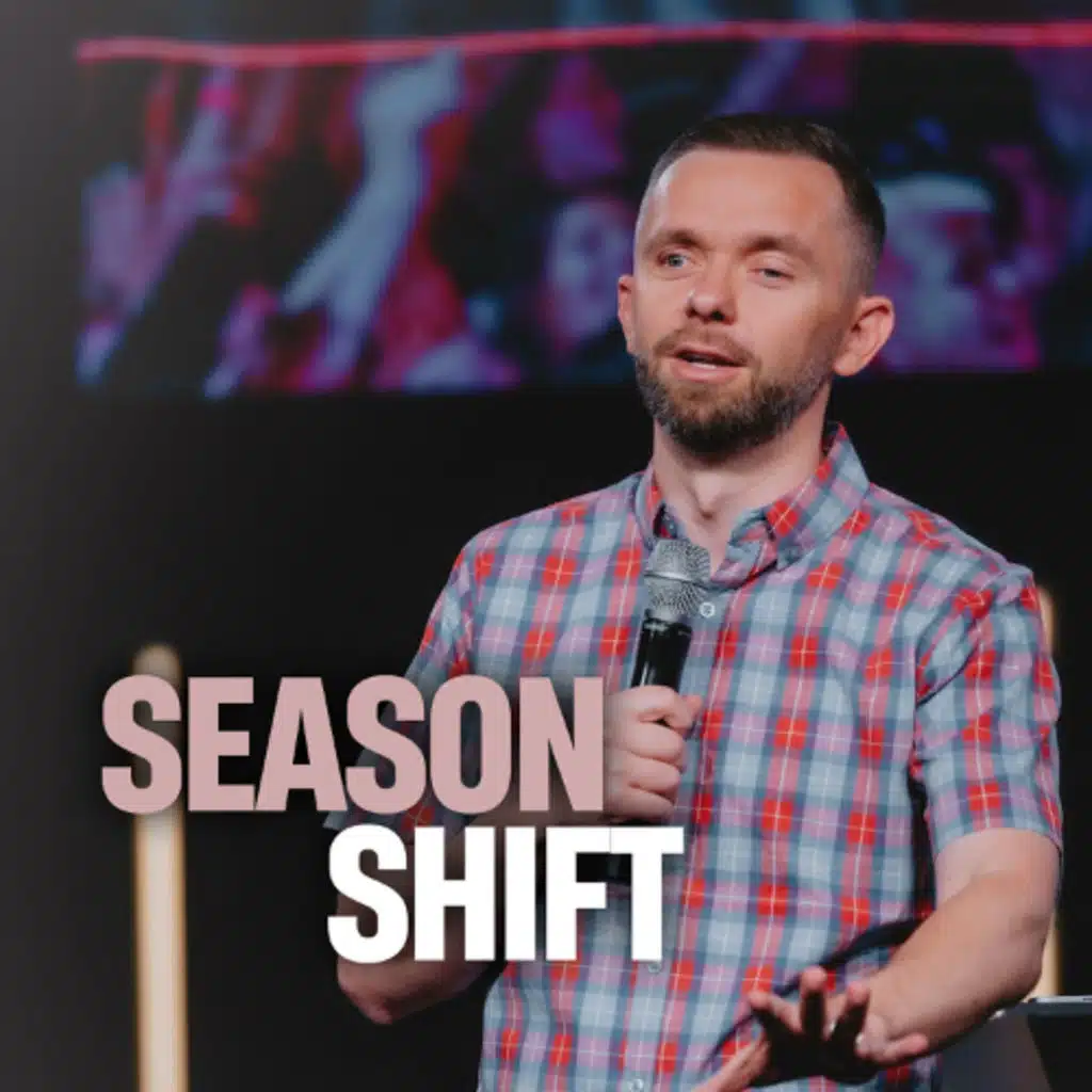 Season Shift // Pastor Vlad
