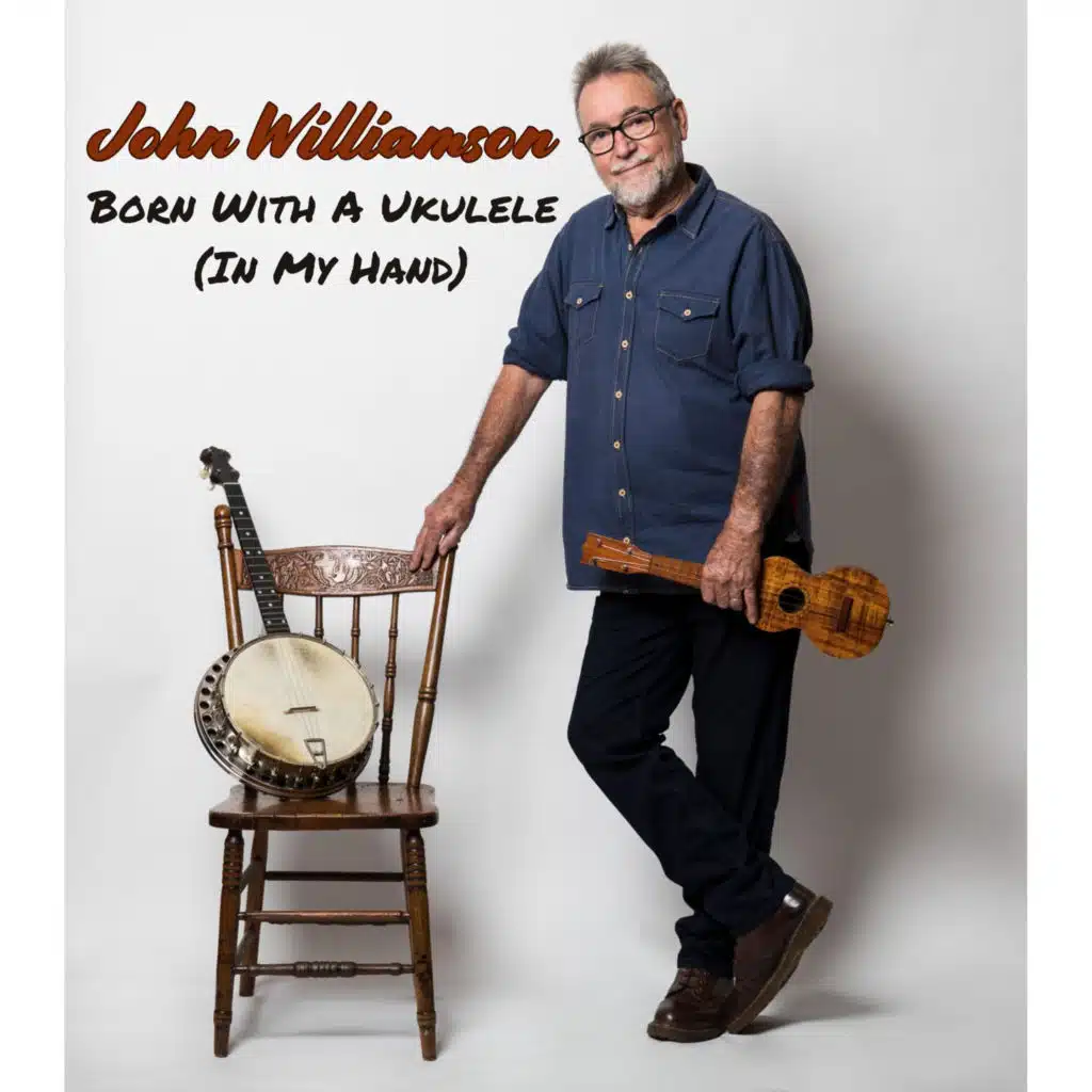 Born With A Ukulele (In My Hand)