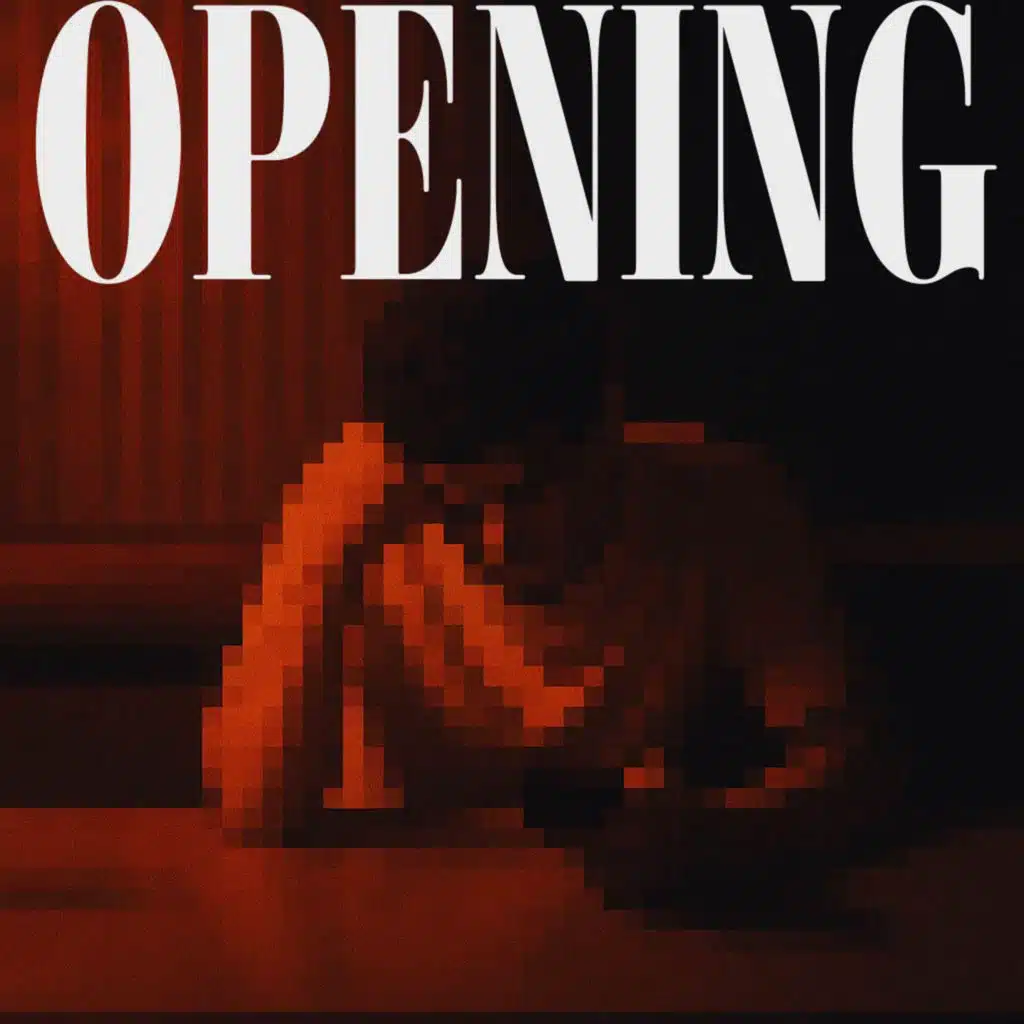 OPENING