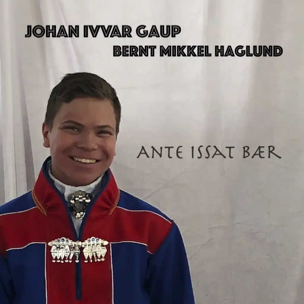 Bernt Mikkel Haglund & Johan Ivvár Gaup