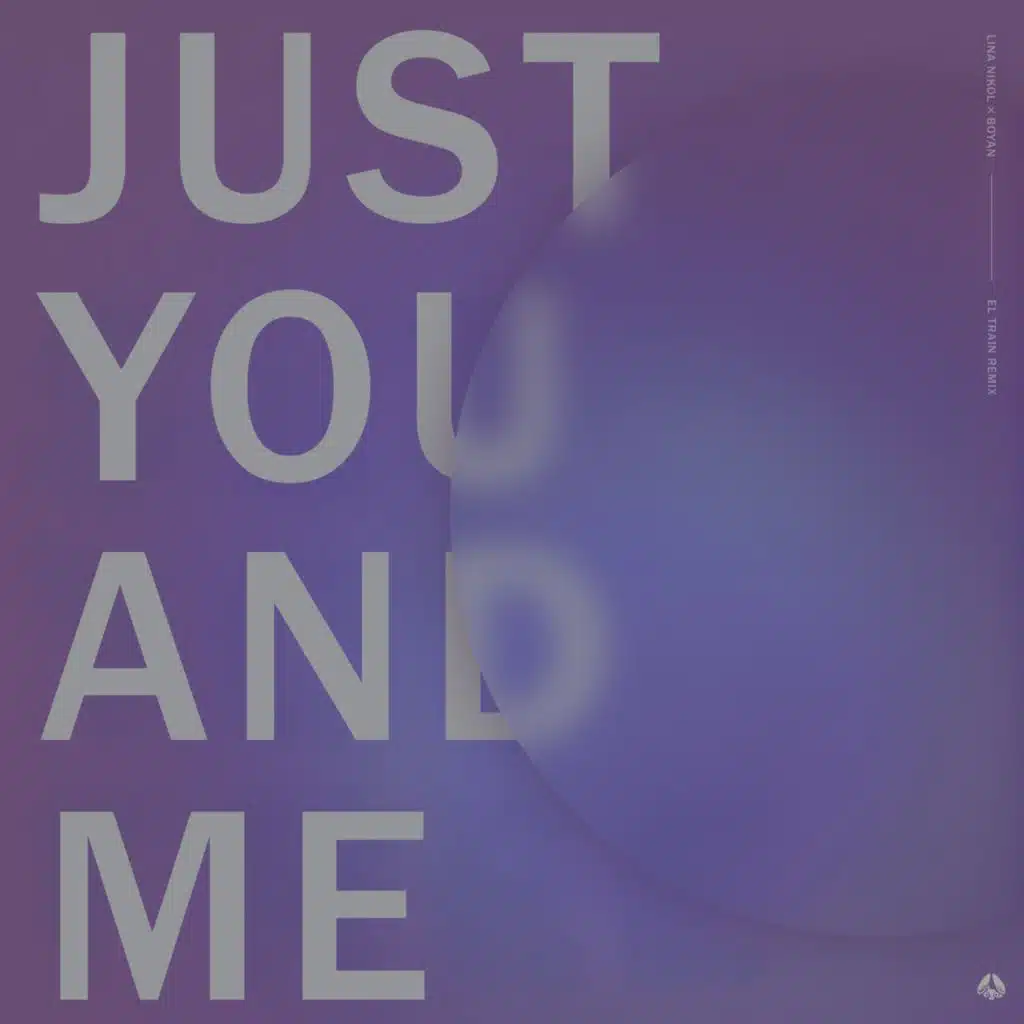 Just You And Me