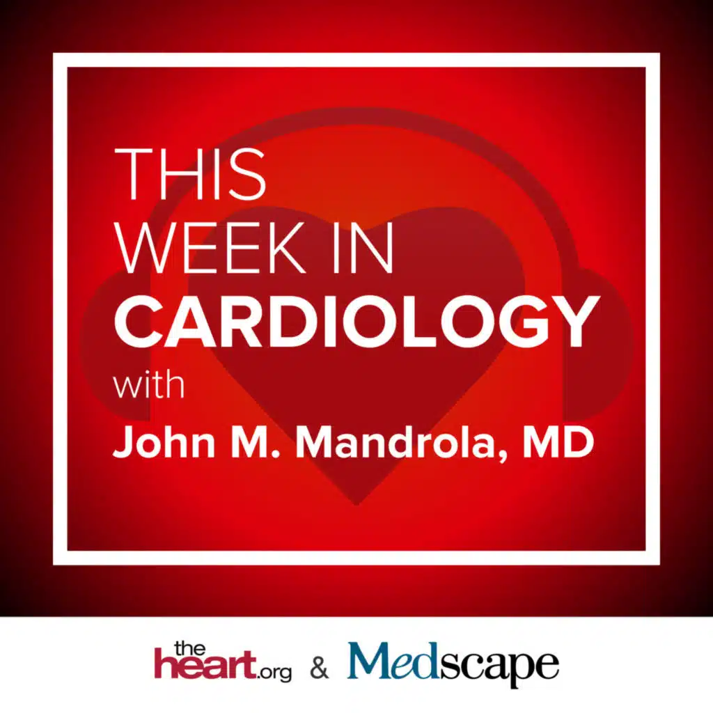 Aug 08 2025 This Week in Cardiology