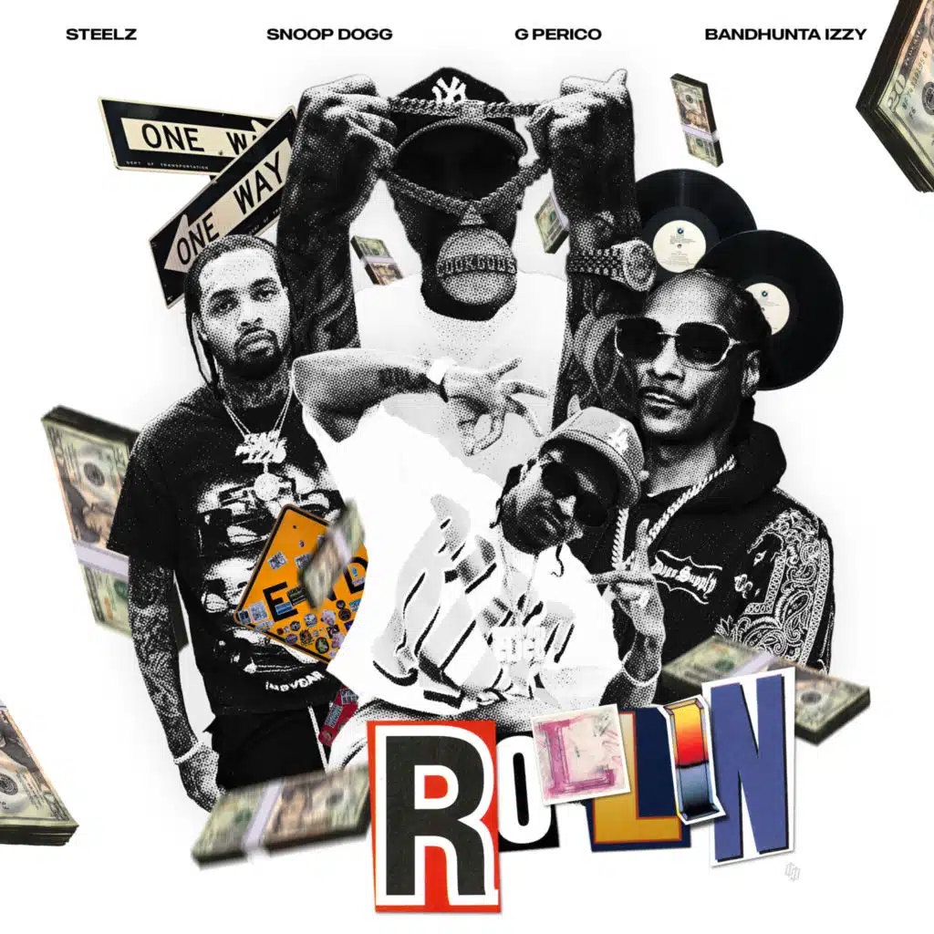 Steelz, Snoop Dogg, G Perico & Bandhunta Izzy