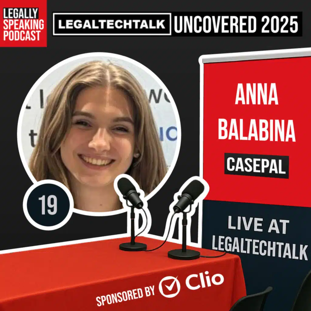 LegalTechTalk Uncovered 2025 - Anna Balabina - E19