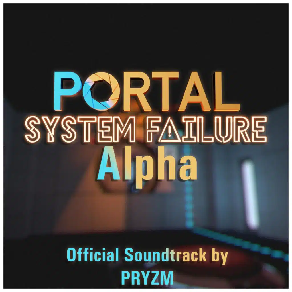 Portal: System Failure Alpha (Original Soundtrack)