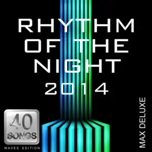Rhythm of the Night 2014 (Waves Edition)