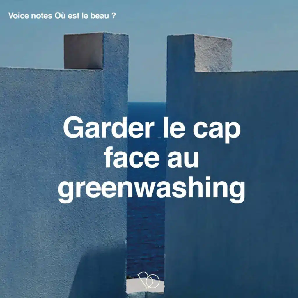 [Goûter au Social Club : épisode 5/5 pour sentir si tu veux m'y rejoindre] 🔓 🎁 - Garder le cap face au greenwashing  [ACCES LIBRE DU CONTENU PREMIUM] 