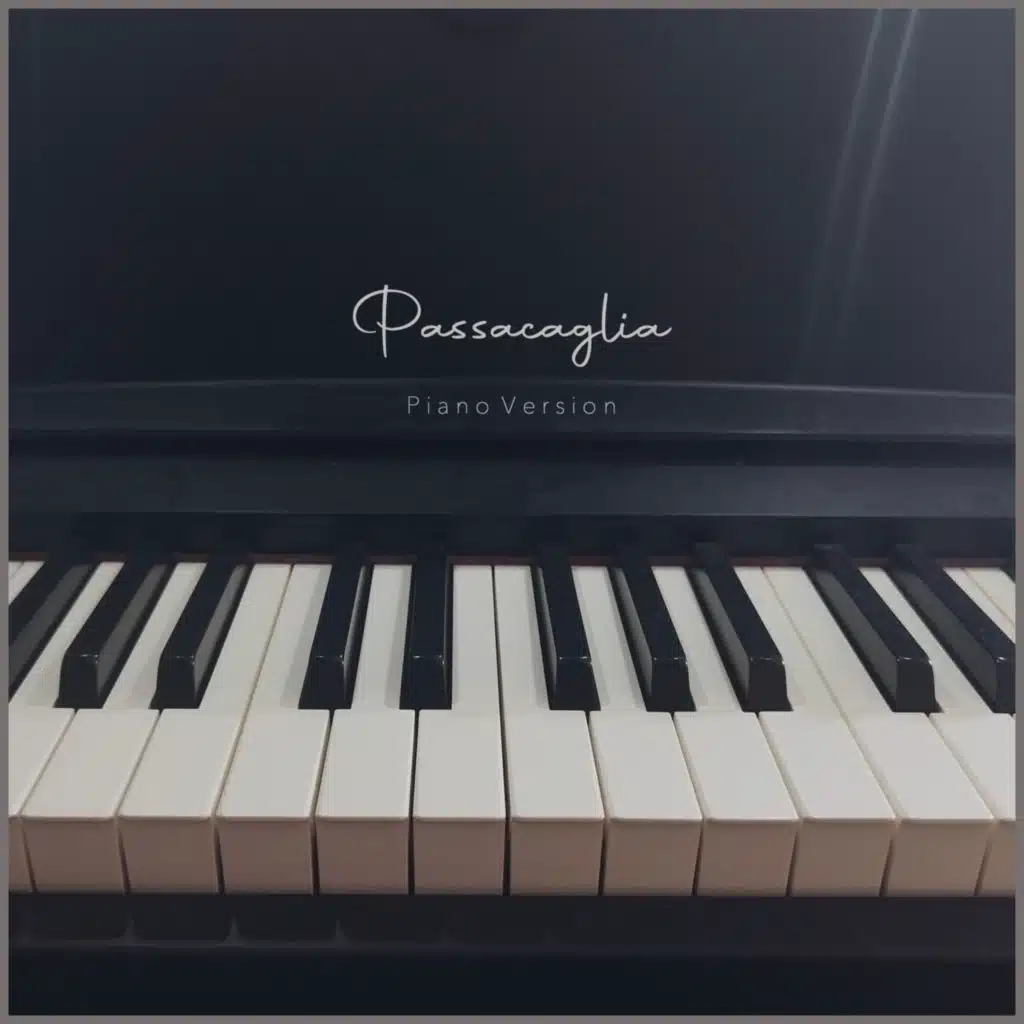 Passacaglia - Piano Version