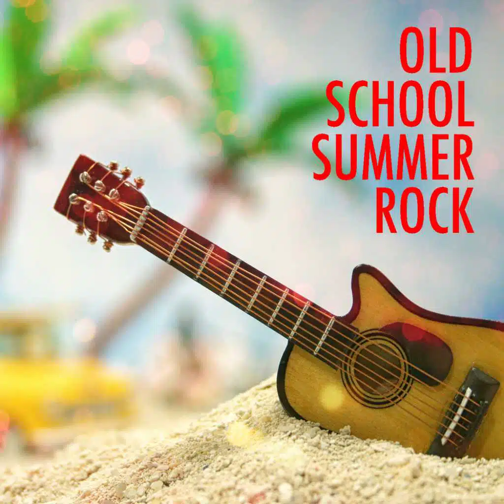 Old School Summer Rock