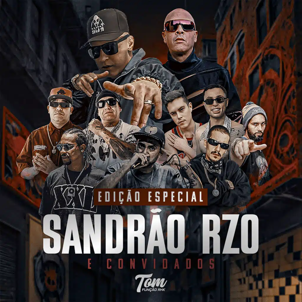 Edição Especial Sandrão Rzo e Convidados