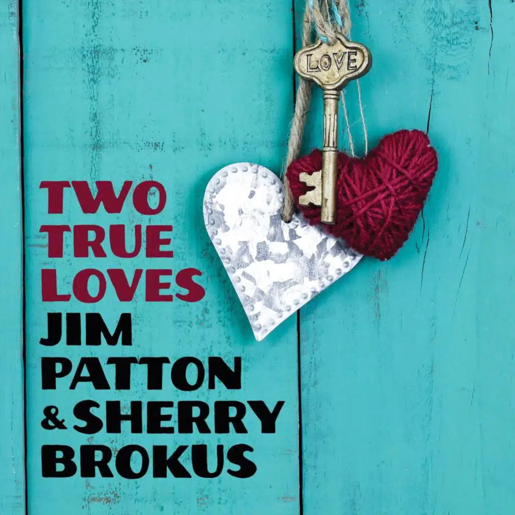 Jim Patton & Sherry Brokus