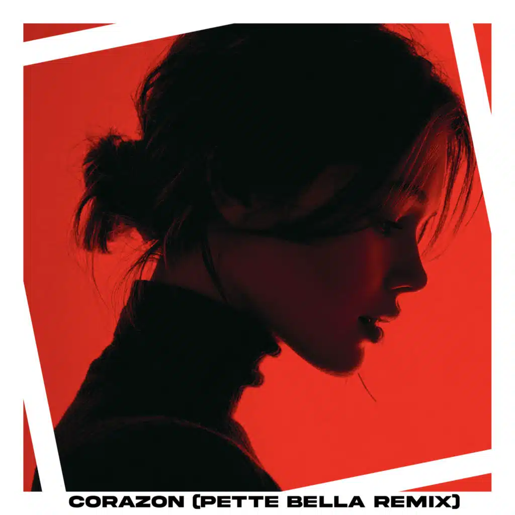 Corazón (Pette Bella Remix)