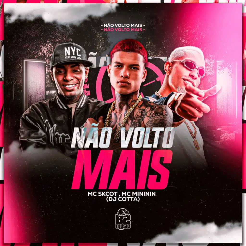 Não Volto Mais (feat. B2 MUSIC BRASIL)