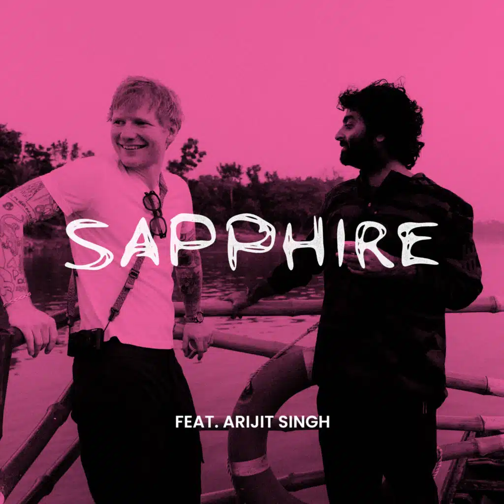 Sapphire (feat. Arijit Singh) [Remix]