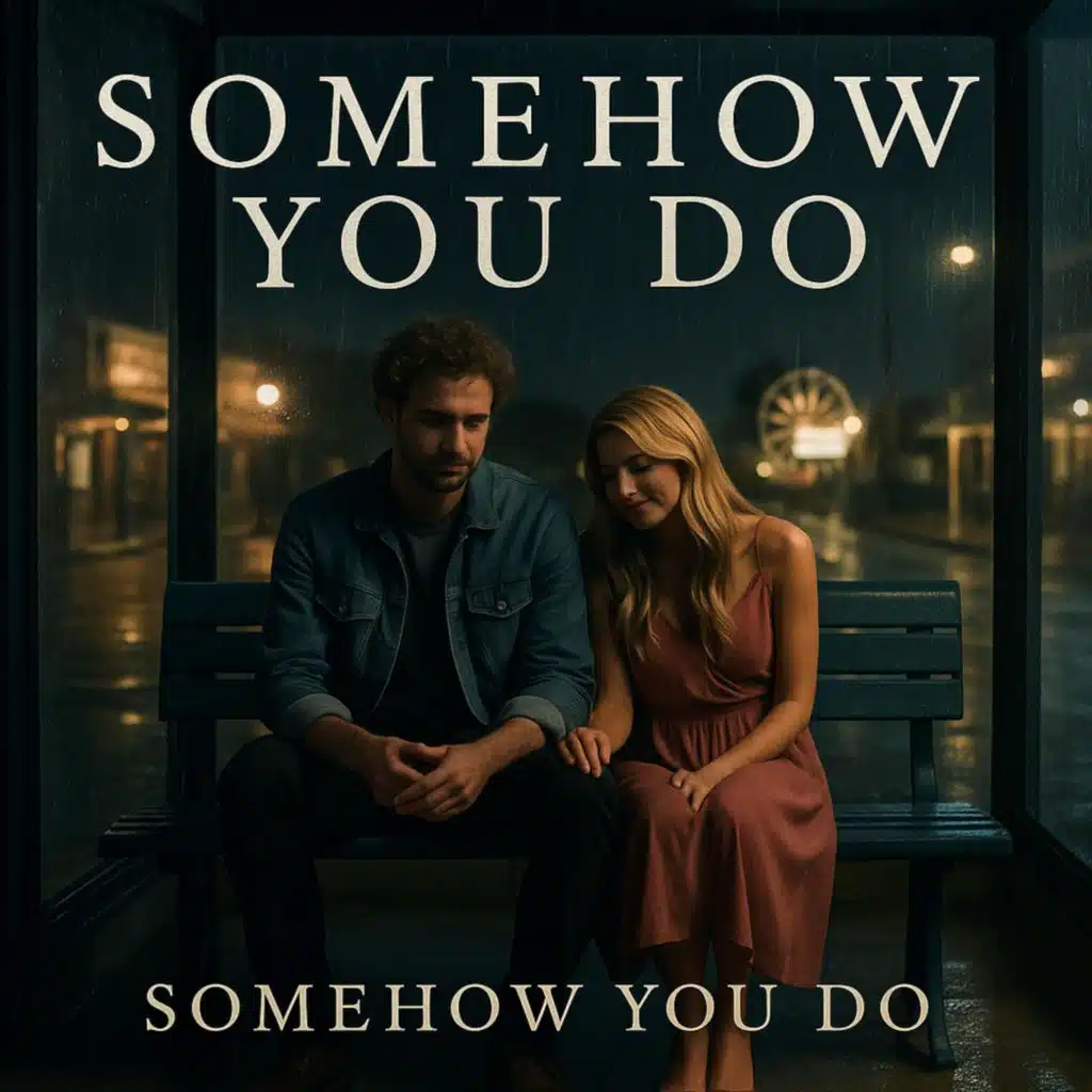 Somehow You Do