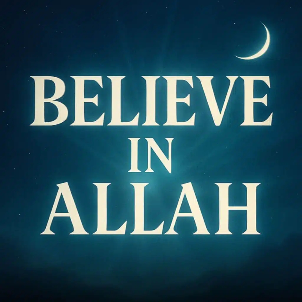 Believe in Allah | Dr Israr Ahmed