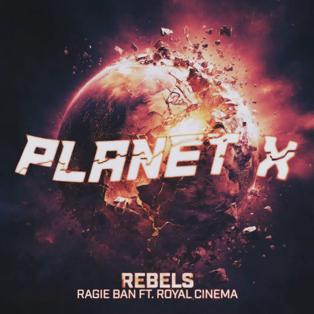 Rebels (feat. Royal Cinema)