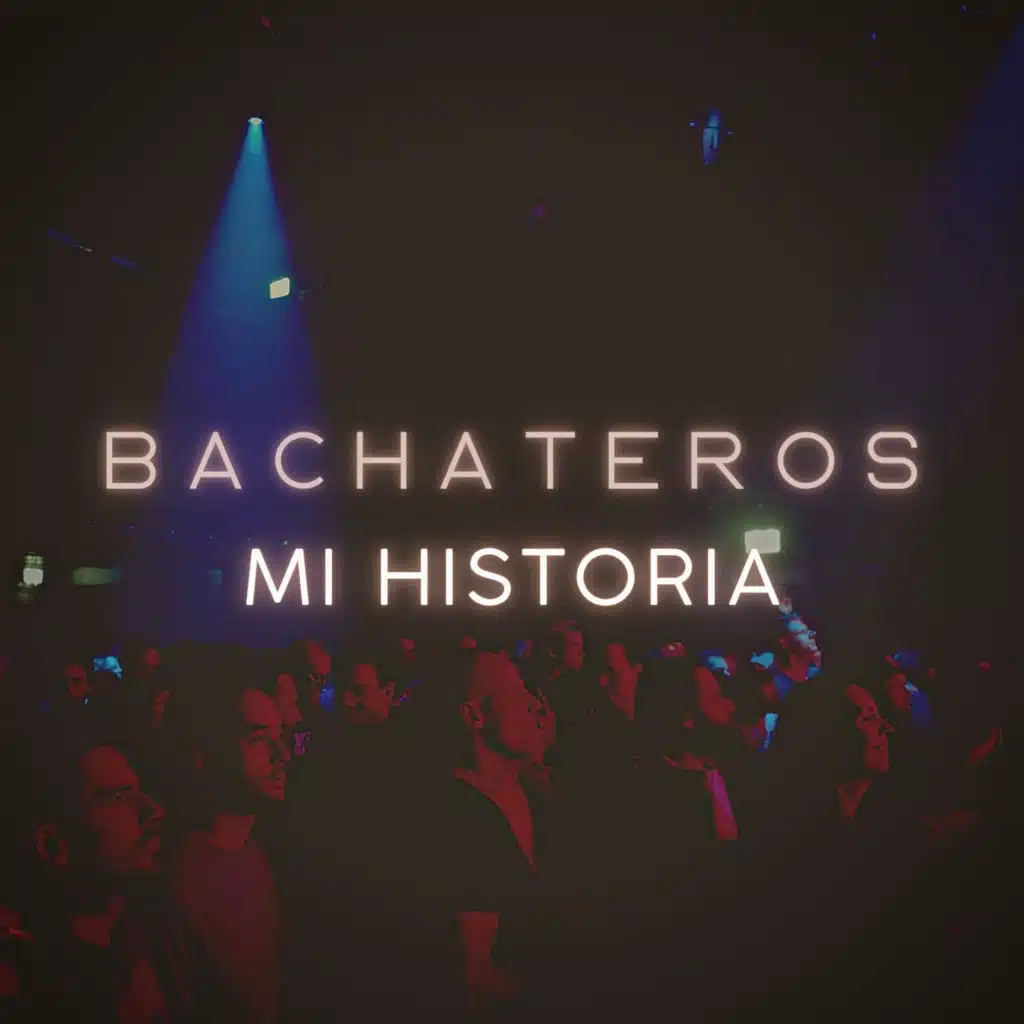 Bachateros