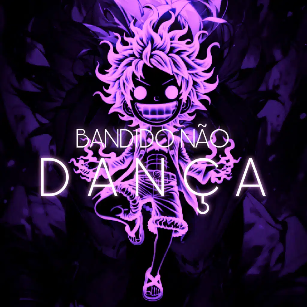 Bandido Não Dança