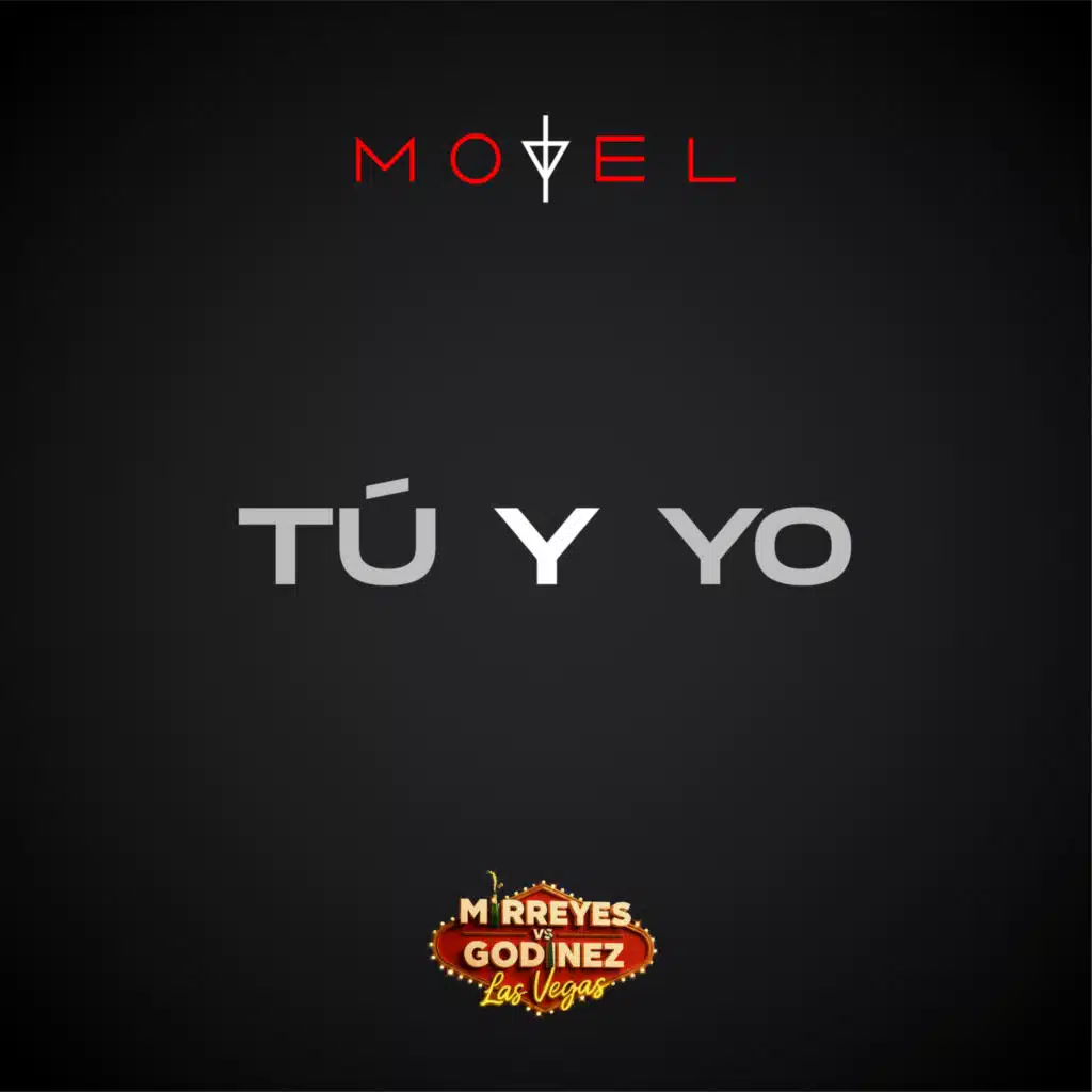 Tú Y Yo (Del Soundtrack Original de la Película: Mirreyes vs Godínez: Las Vegas)