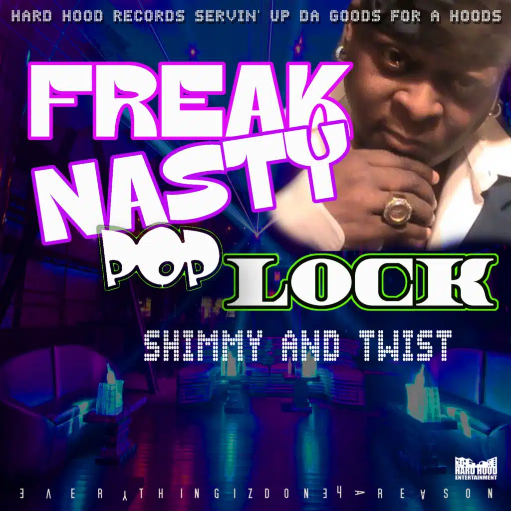 Pop lock shimmy and twist (Radio)