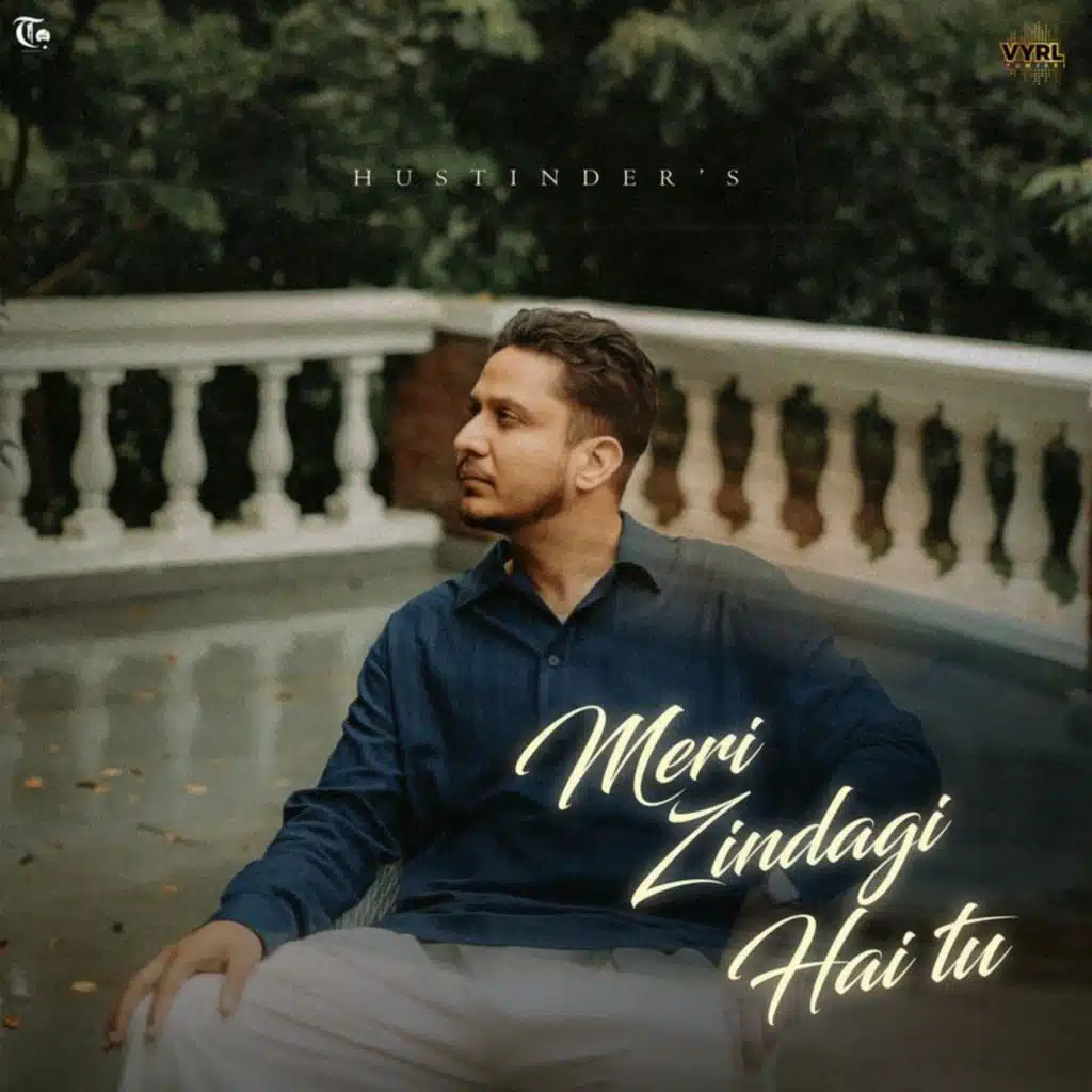 Meri Zindagi Hai Tu