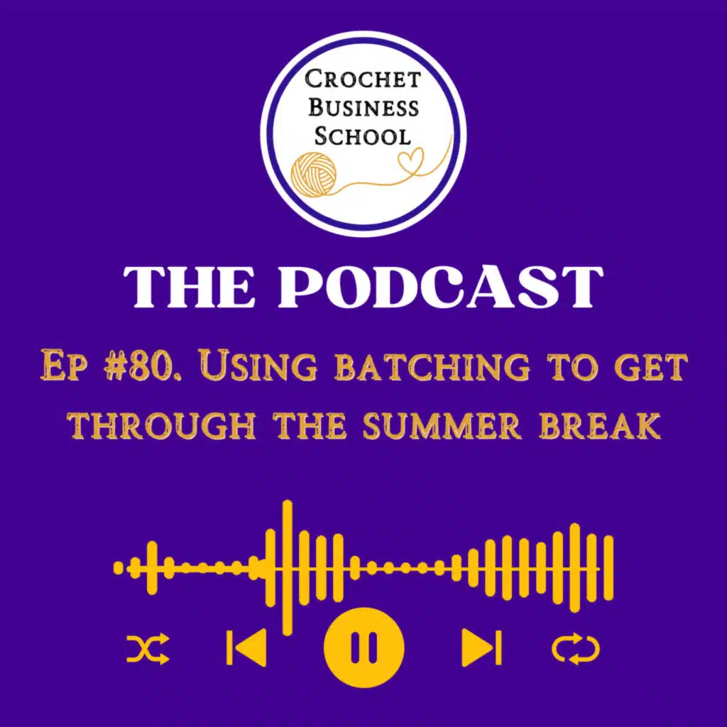 Using batching to get through the summer break