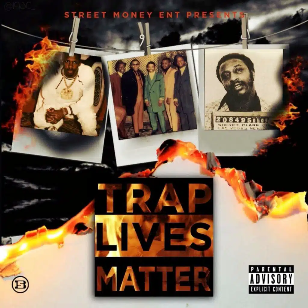 Trap Lives Matter