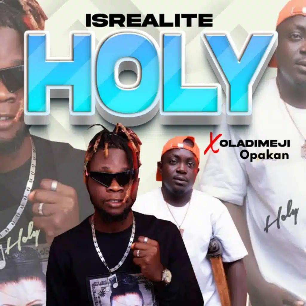 Holy (feat. Oladimeji Opakan)