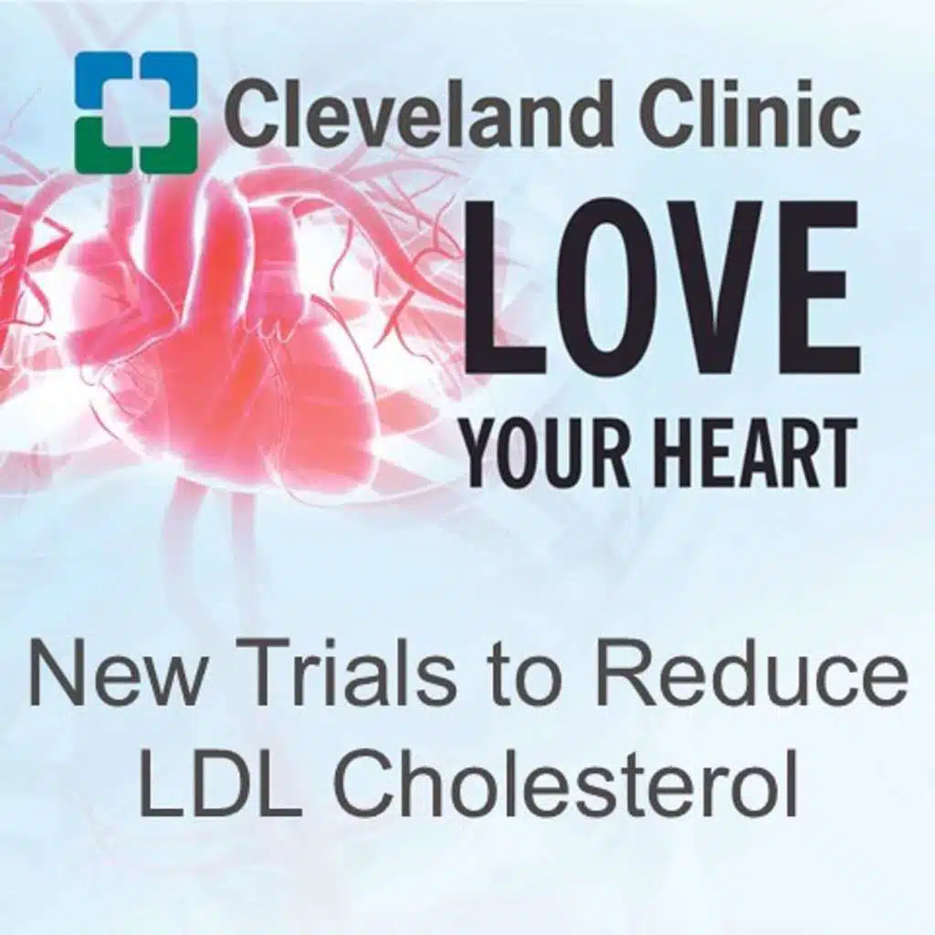 New Trials to Reduce LDL Cholesterol