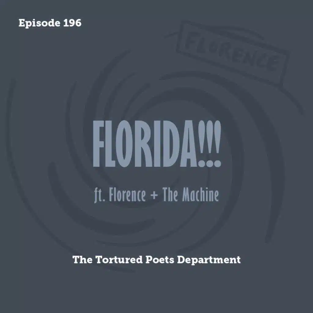 Tay to Z Episode 196: Florida!!!