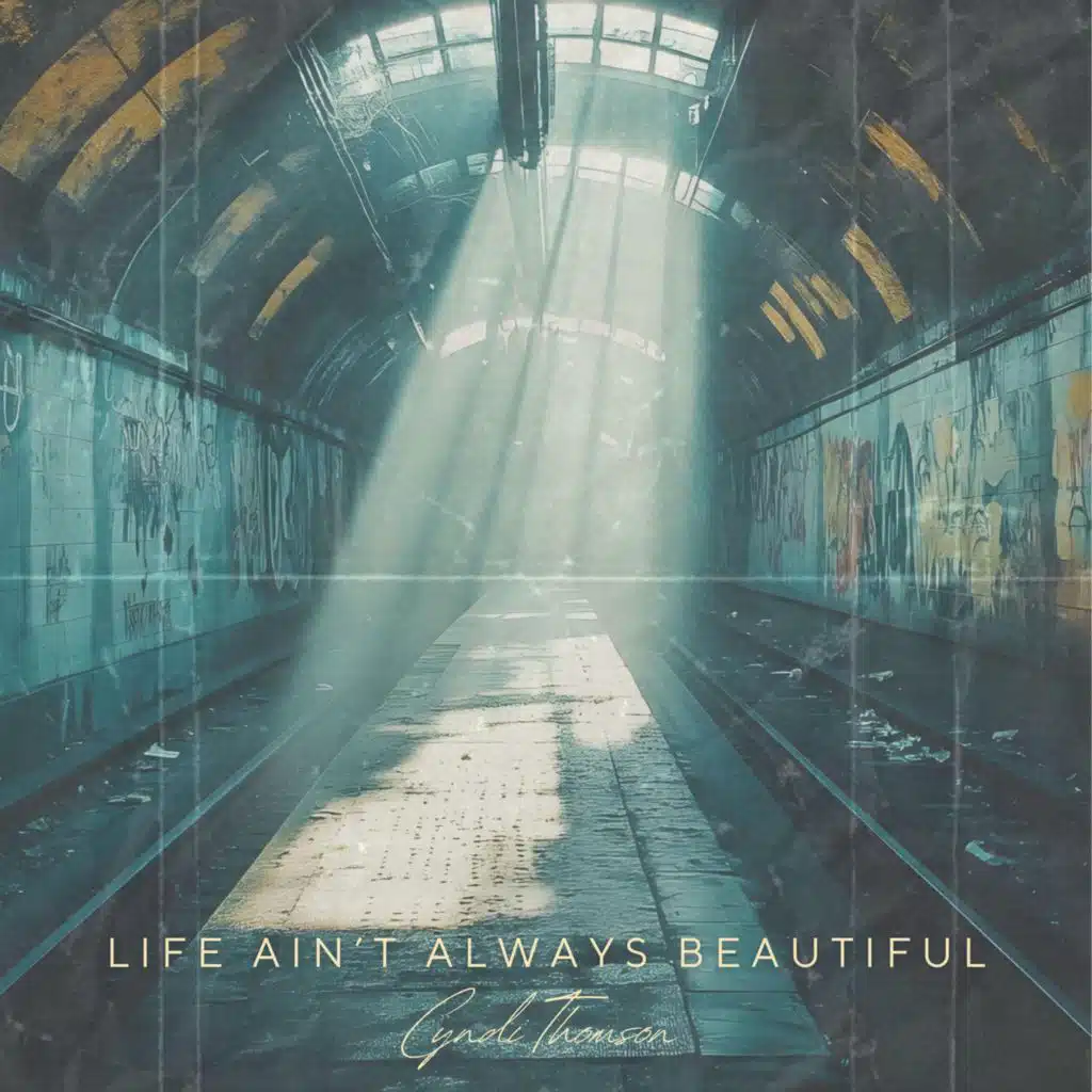 Life Ain't Always Beautiful