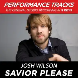 Savior, Please (Medium Key Performance Track With Background Vocals)