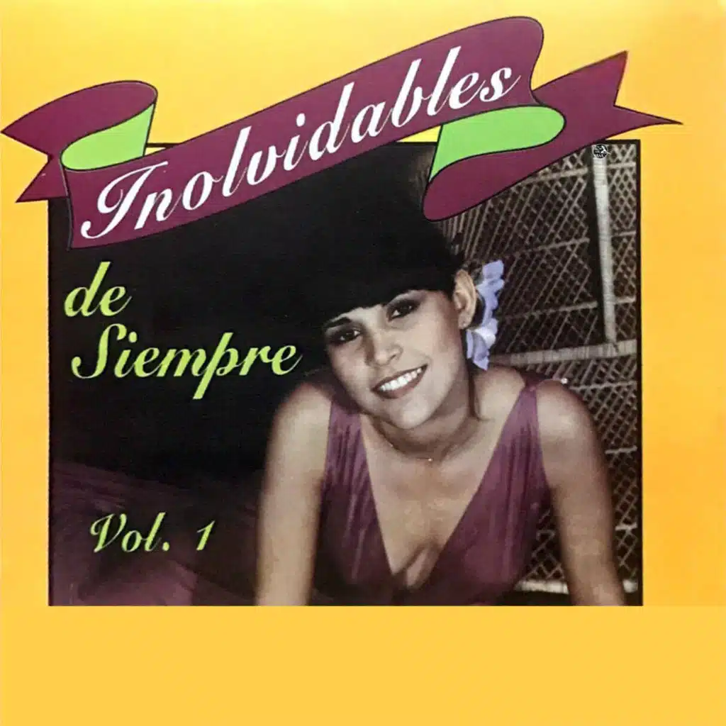 Inolvidables de Siempre, Vol. 1