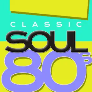 Classic Soul 80's
