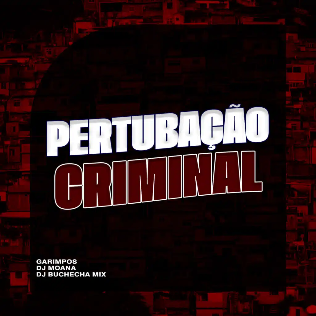 Pertubação Criminal