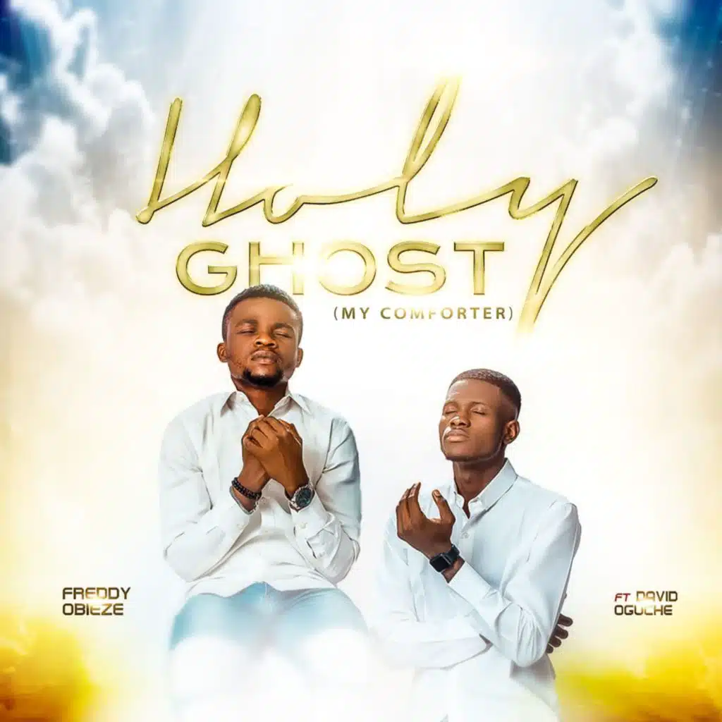 Holy Ghost (my comforter) [feat. david oguche]