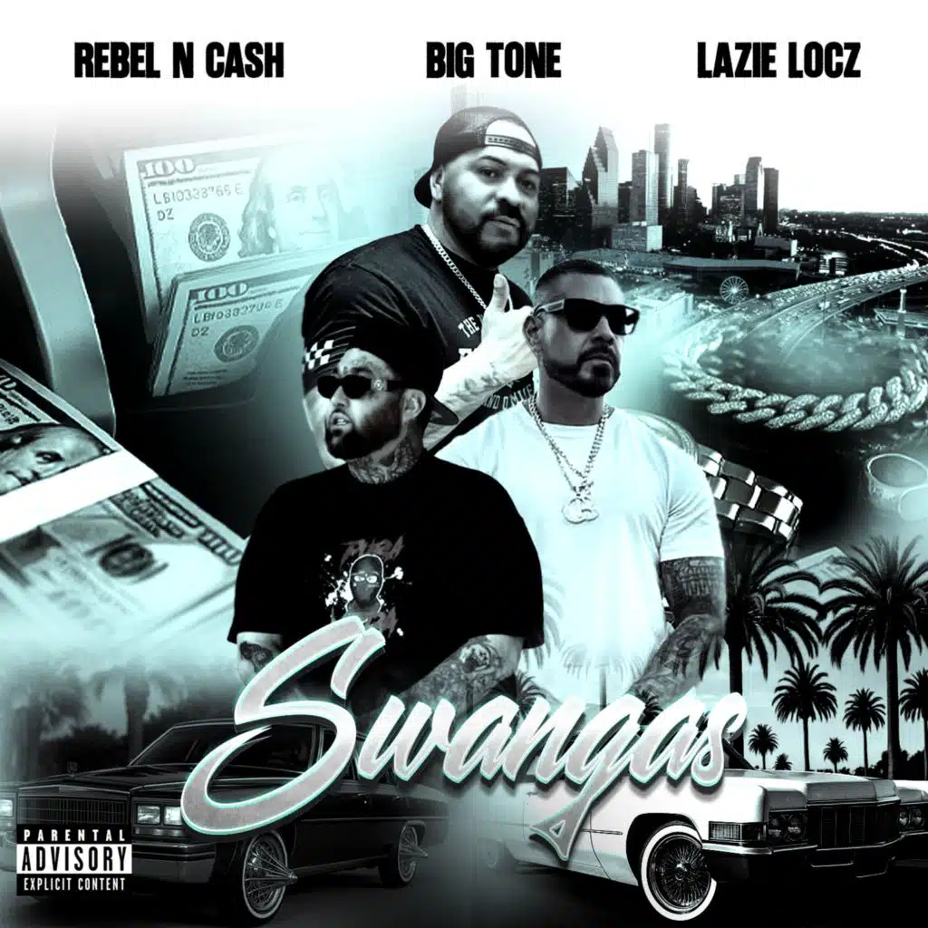 Swangas (feat. Lazie Locz & Big Tone)