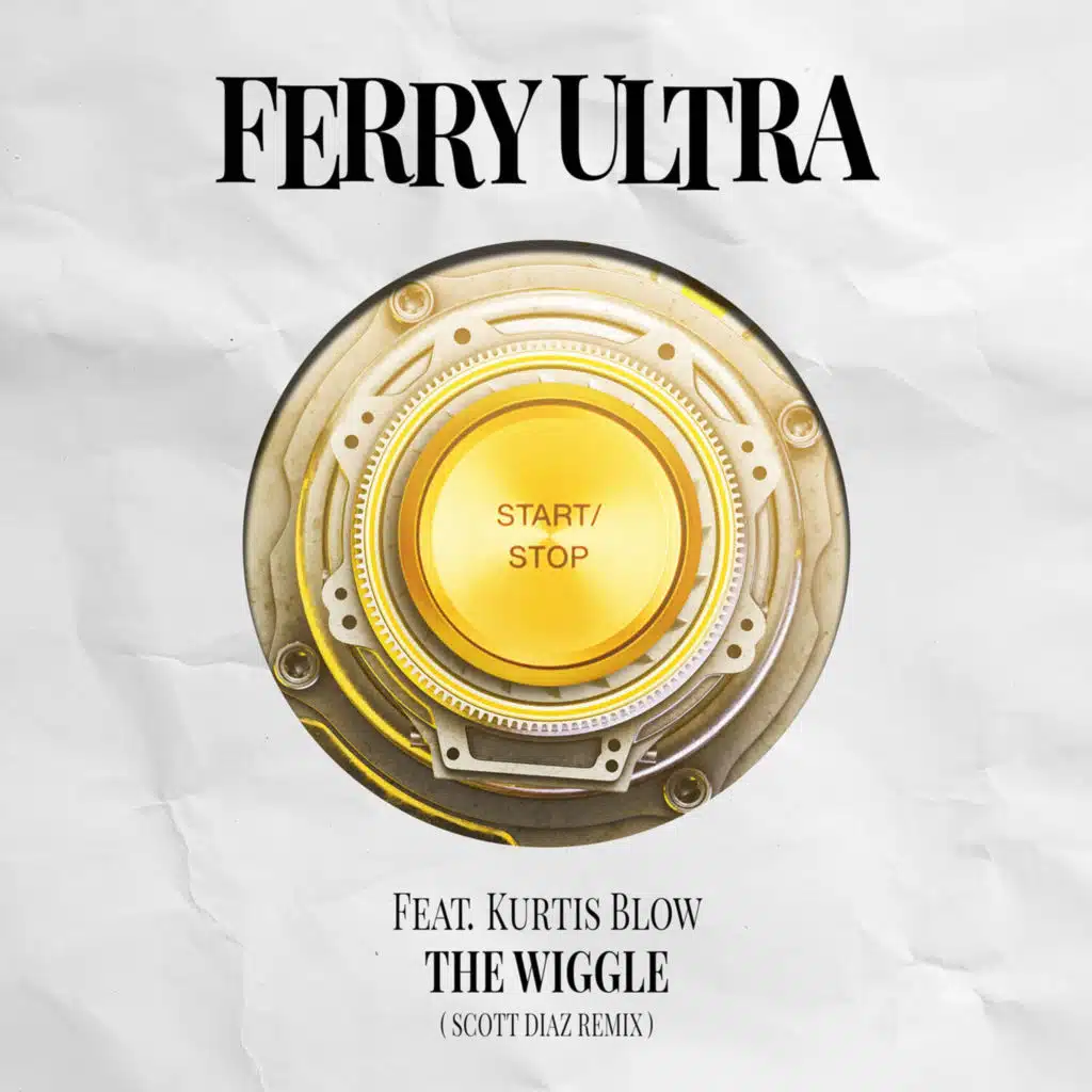 The Wiggle (Scott Diaz Remix Edit) [feat. Kurtis Blow]