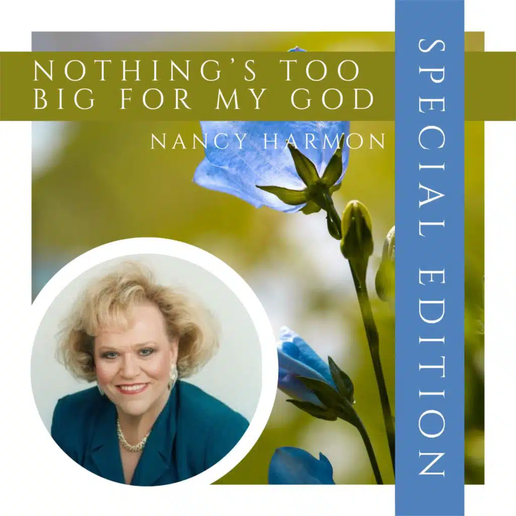 Nothing's Too Big For My God (Special Edition)