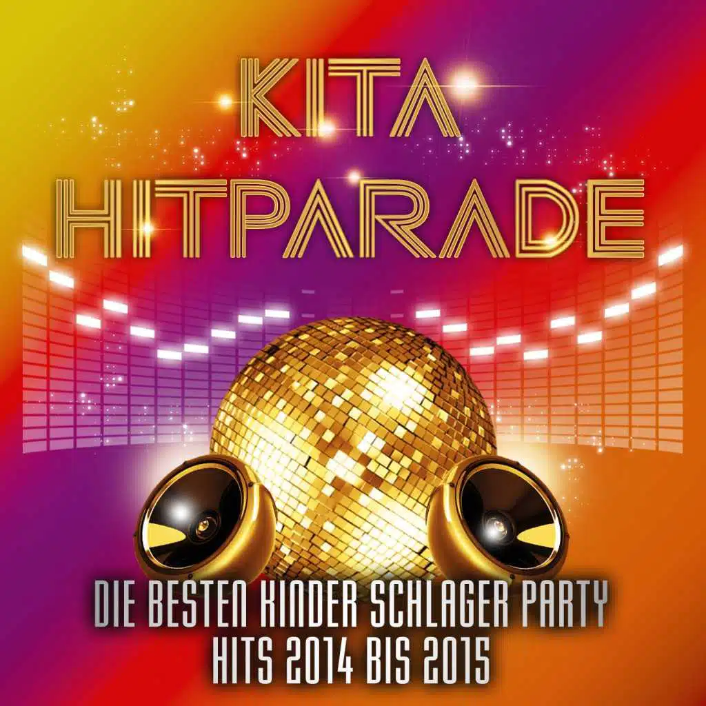 KiTa Hitparade - Die besten Kinder Schlager Party Hits 2014 bis 2015
