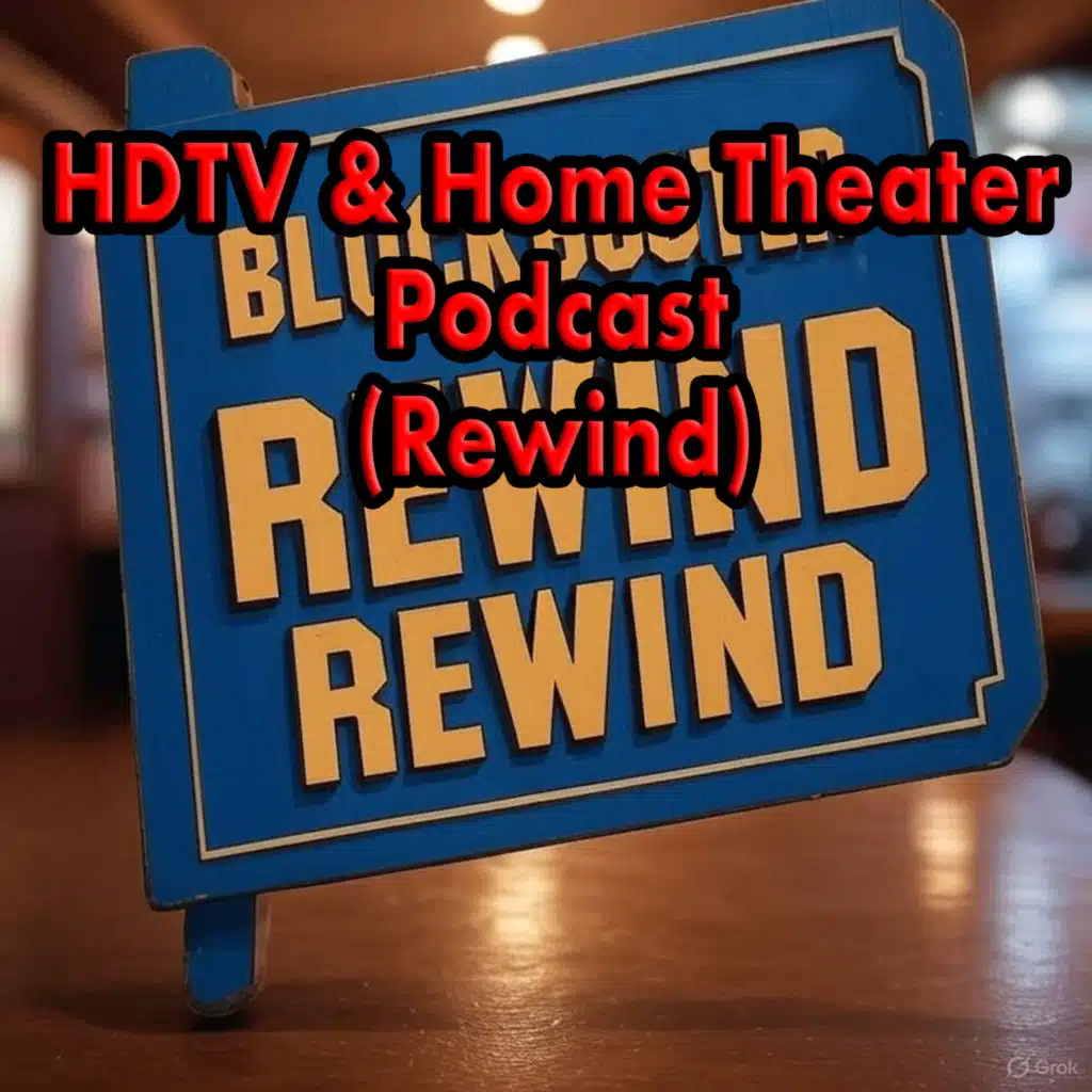 HDTV Rewind Episode #11: DVRs and the Netflix/Epix Deal