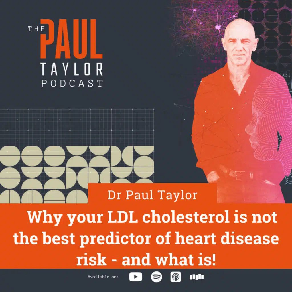 Why your LDL cholesterol is not the best predictor of heart disease risk - and what is!