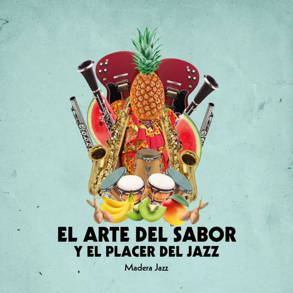 El Arte Del Sabor Y El Placer Del Jazz