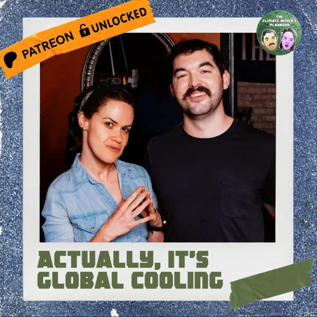 ACTUALLY It’s Global COOLING [Full Episode Unlock]