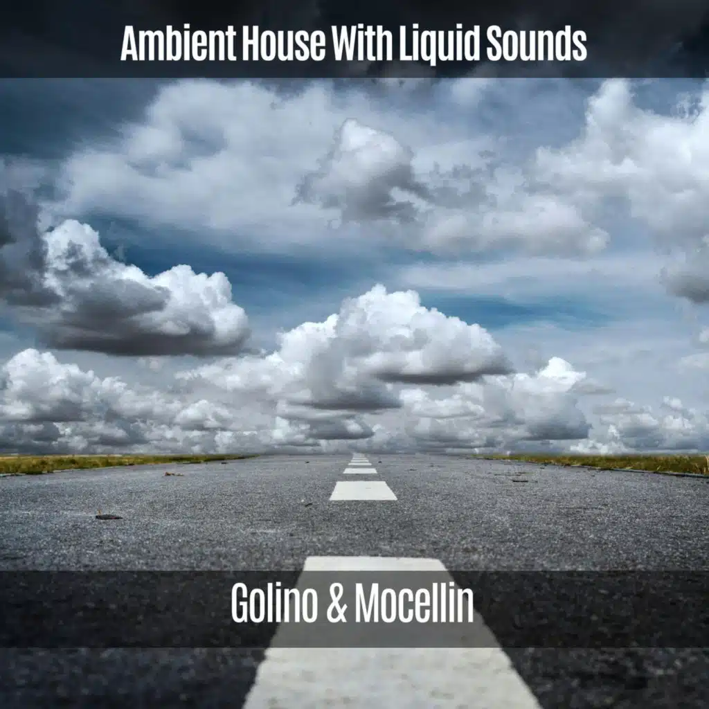 Ambient House with Liquid Sounds