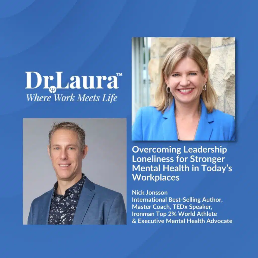 Overcoming Leadership Loneliness for Stronger Mental Health in Today’s Workplaces